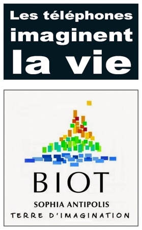 Montage logo ville de Biot et 'Les téléphones imaginent la vie"